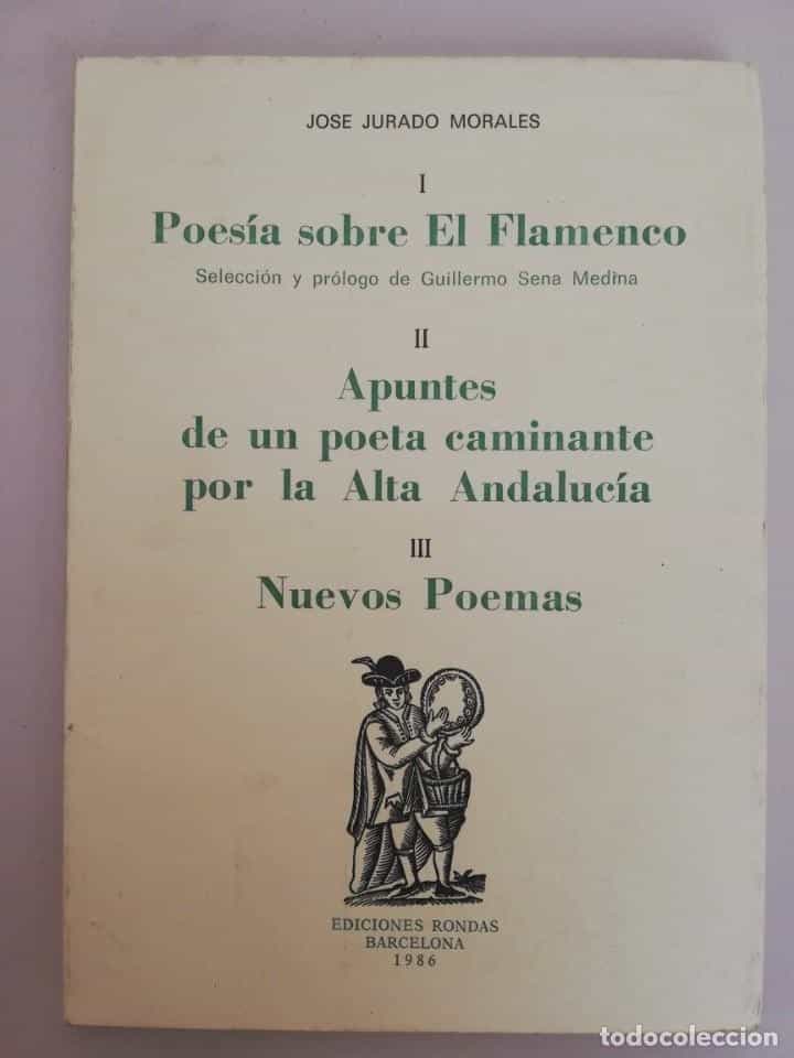 Libro de segunda mano: JOSE JURADO Poesía sobre El Flamenco. Apuntes de un poeta caminante por la Alta Andalucía. N. Poemas