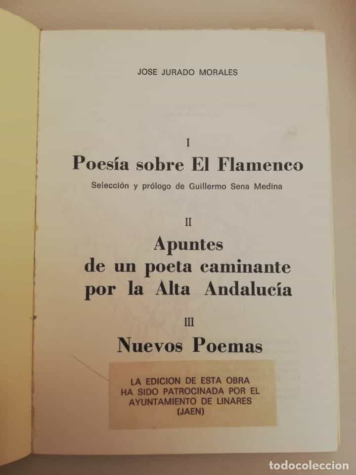 Imagen 2 del libro JOSE JURADO Poesía sobre El Flamenco. Apuntes de un poeta caminante por la Alta Andalucía. N. Poemas