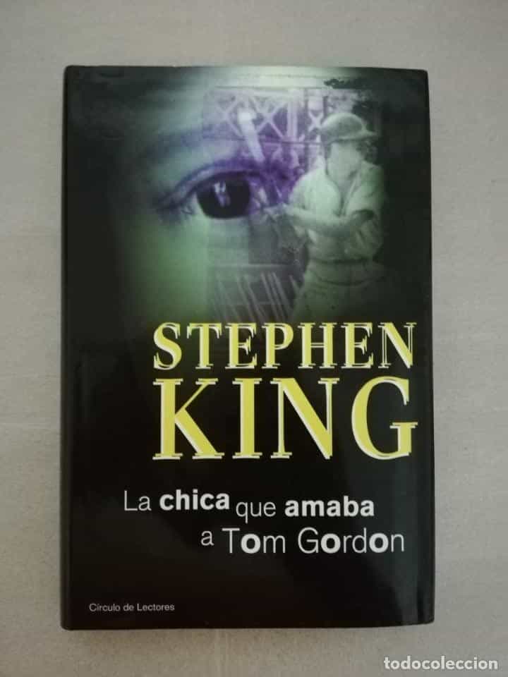 Libro de segunda mano: LA CHICA QUE AMABA A TOM GORDON - STEPHEN KING