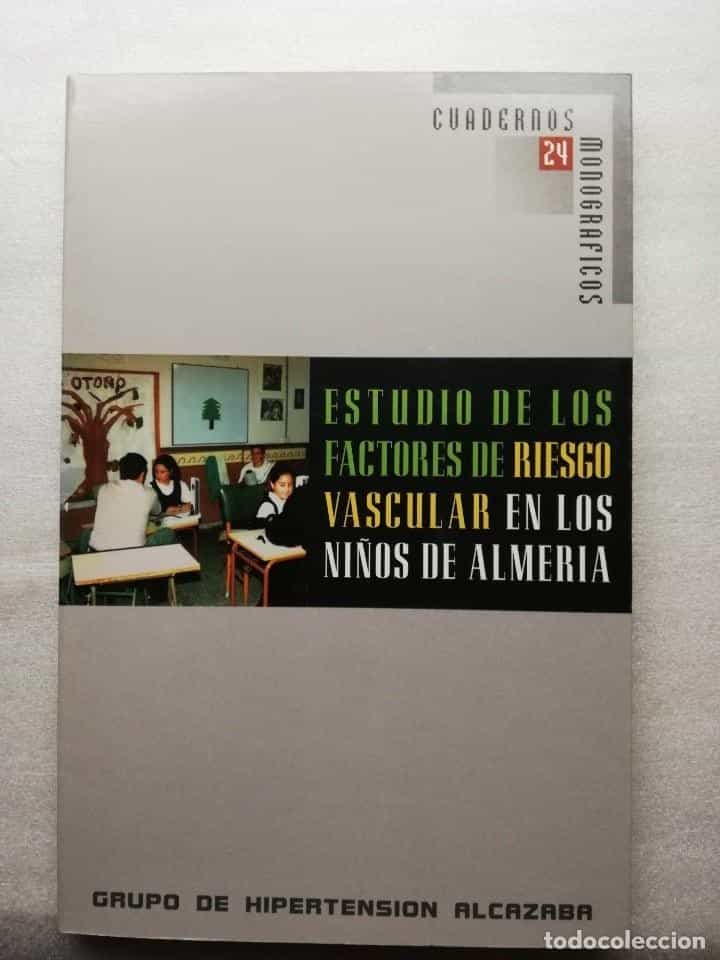 Libro de segunda mano: Estudio de los factores de riesgo vascular en los niños de Almería: - totalmente agotado