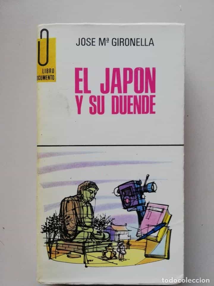 Libro de segunda mano: LIBRO DOCUMENTO Nº 73 - EL JAPÓN Y SU DUENDE - JOSE Mª GIRONELLA, EDICIONES G.P 1969