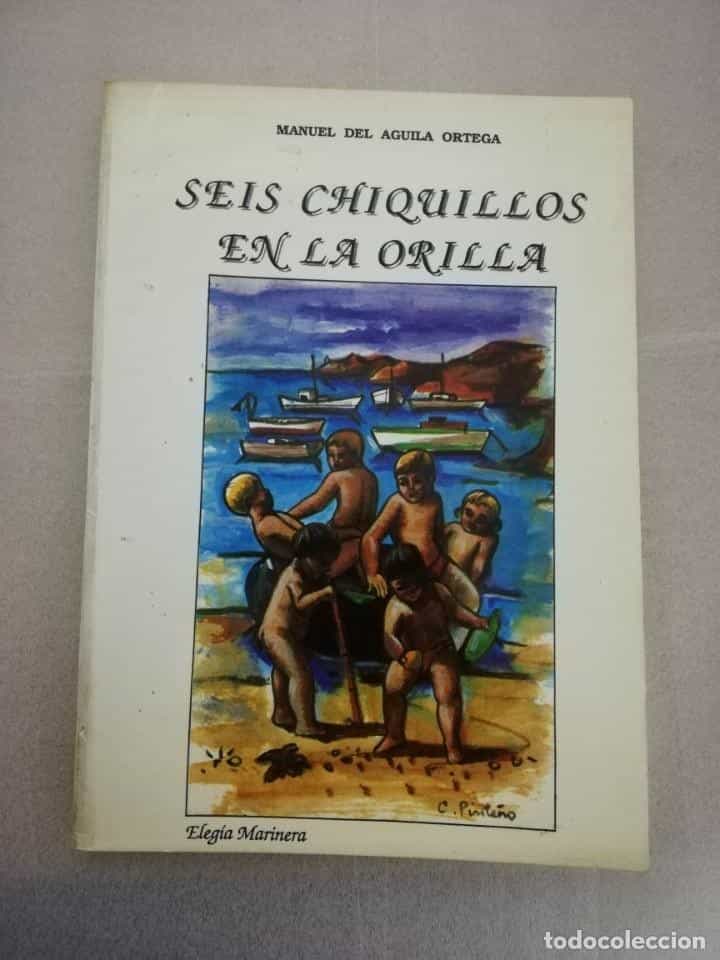 Libro de segunda mano: Seis chiquillos en la orilla: Elegia marinera- Manuel del Aguila Ortega - Almeria