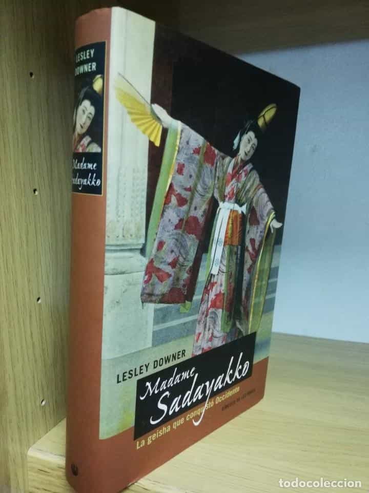 Imagen 2 del libro LESLEY DOWNER. MADAME SADAYAKKO. LA GEISHA QUE CONQUISTÓ OCCIDENTE
