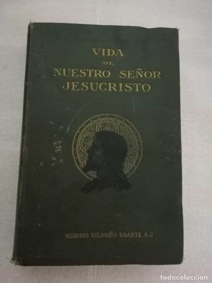Libro de segunda mano: VIDA DE NUESTRO SEÑOR JESUCRISTO - REMIGIO VILARIÑO UGARTE - BILBAO 1932