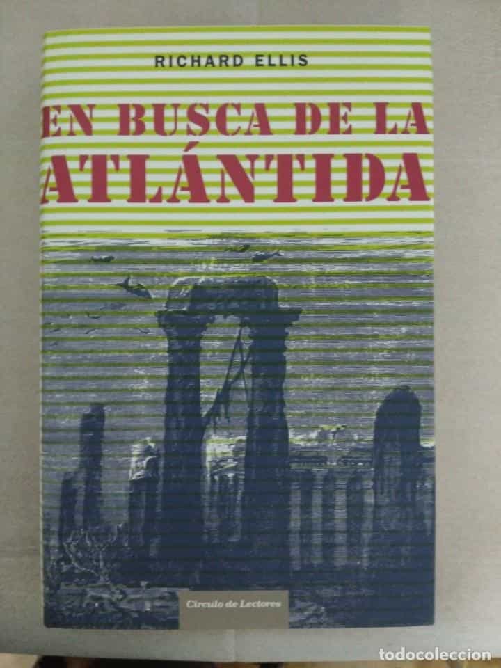 Libro de segunda mano: EN BUSCA DE LA ATLÁNTIDA - RICHARD ELLIS - MISTERIOS CIVILIZACIONES DESAPARECIDAS