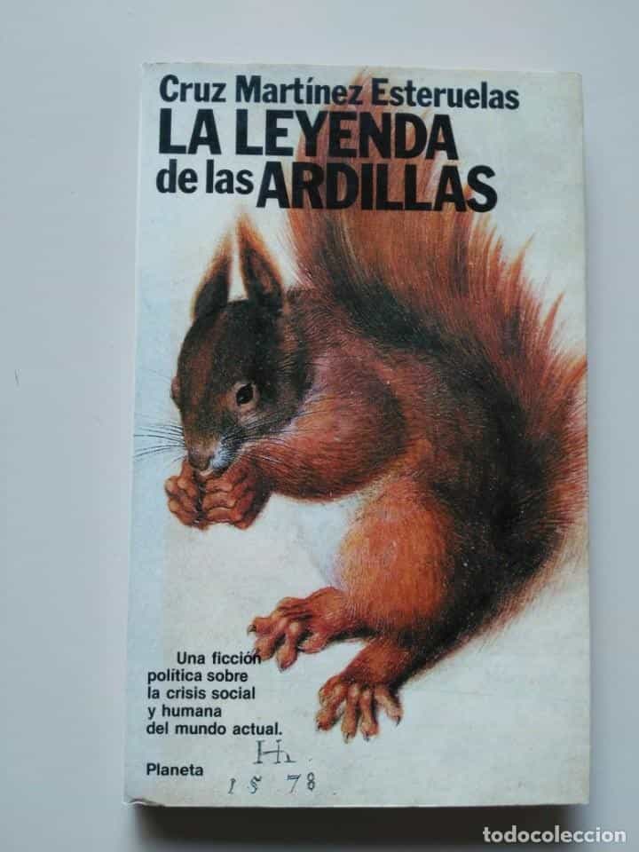 Libro de segunda mano: LA LEYENDA DE LAS ARDILLAS - CRUZ MARTINEZ ESTERUELAS