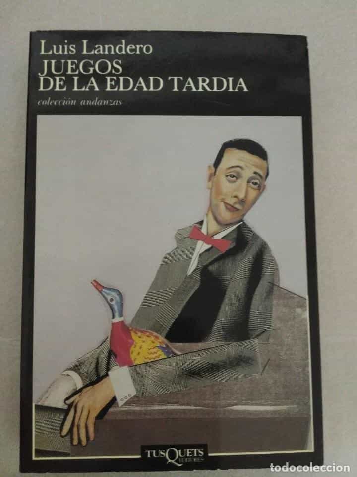 Libro de segunda mano: JUEGOS DE LA EDAD TARDÍA. LUIS LANDERO. ED. TUSQUETS