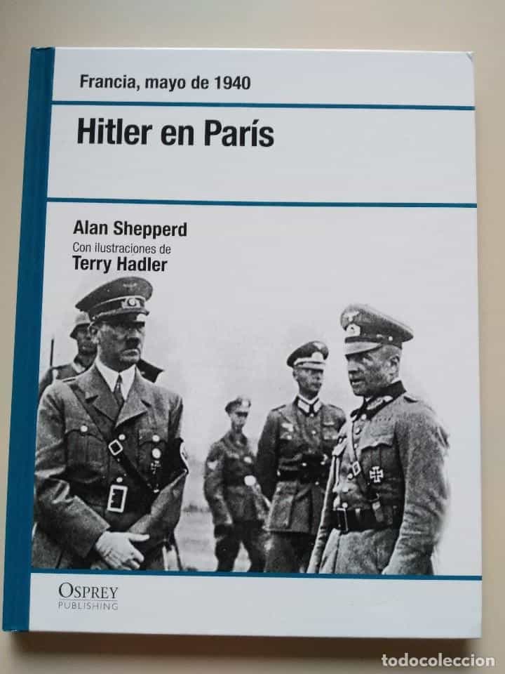 Libro de segunda mano: HITLER EN PARÍS. FRANCIA, MAYO DE 1940. ALAN SHEPPERD. (ED. OSPREY)