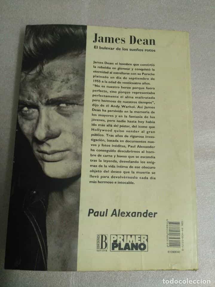 Imagen 2 del libro JAMES DEAN - EL BULEVAR DE LOS SUEÑOS ROTOS - PAUL ALEXANDER