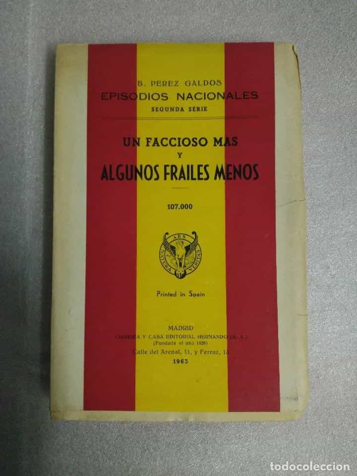 Libro de segunda mano: UN FACCIOSO MÁS Y ALGUNOS FRAILES MENOS - BENITO PEREZ GALDOS