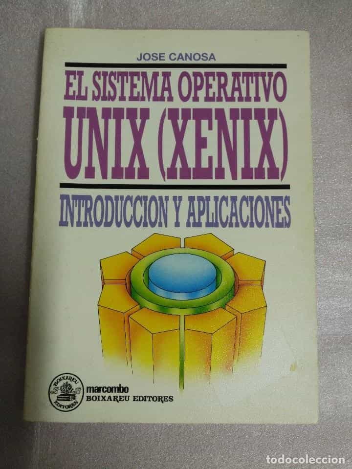 Libro de segunda mano: EL SISTEMA OPERATIVO UNIX ( XENIX ) ED MARCOMBO. INTRODUCCION Y APLICACIONES