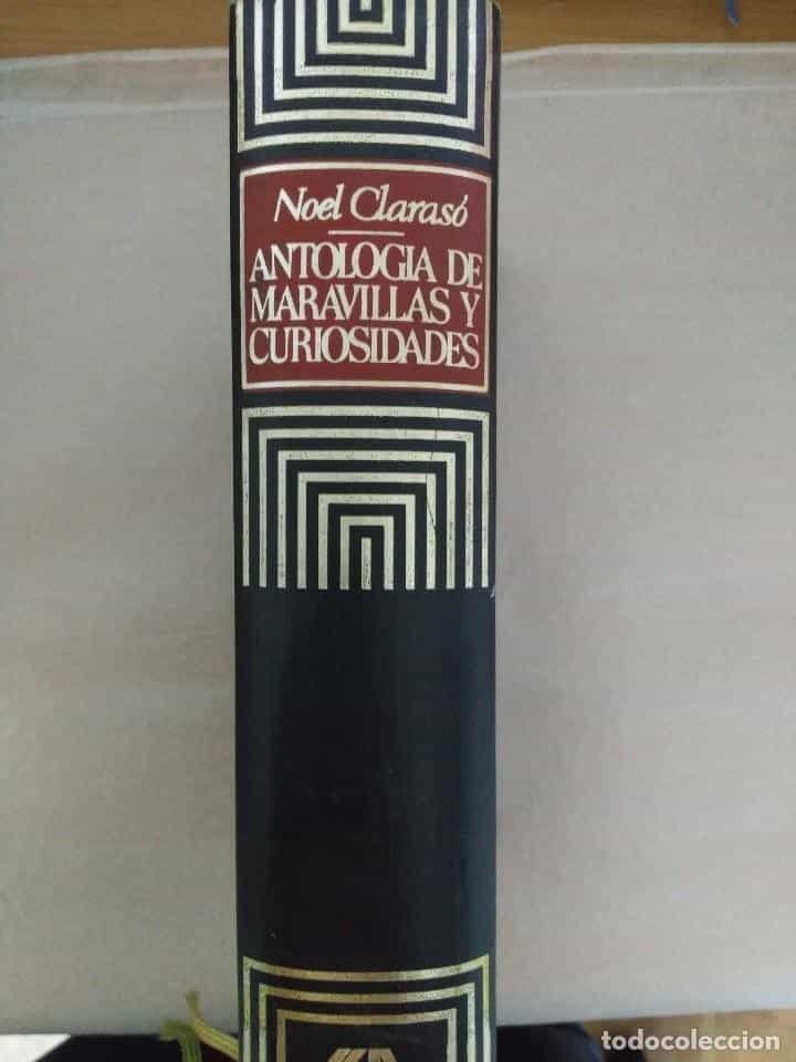 Imagen 2 del libro ANTOLOGÍA DE MARAVILLAS Y CURIOSIDADES EDICIONES ACERVO 1972 NOEL CLARASÓ