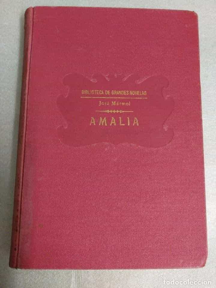 Libro de segunda mano: AMALIA. JOSÉ MÁRMOL- BIBLIOTECA DE GRANDES NOVELAS.1932