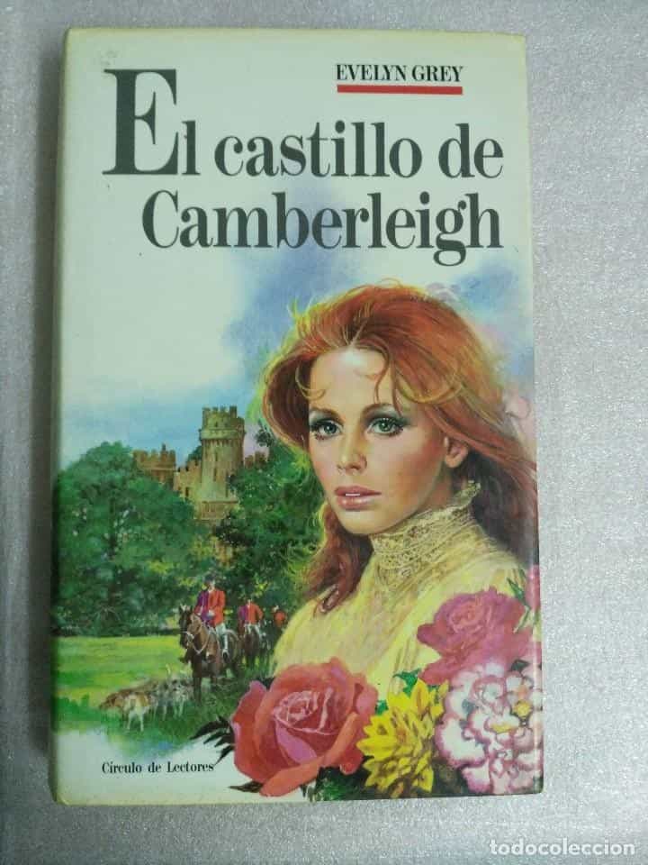 Libro de segunda mano: EL CASTILLO DE CAMBERLEIGH POR EVELYN GREY DE CÍRCULO DE LECTORES EN BARCELONA 1988