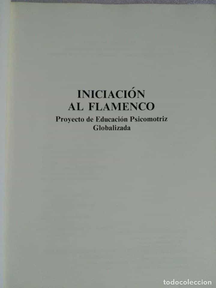 Libro de segunda mano: INICIACIÓN AL FLAMENCO - PROYECTO DE EDUCACIÓN PSICOMOTRIZ