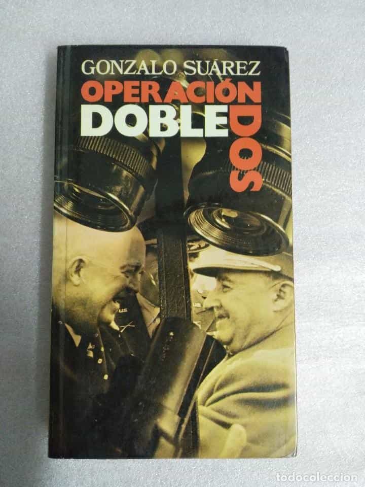 Libro de segunda mano: OPERACION DOBLE DOS - GONZALO SUAREZ