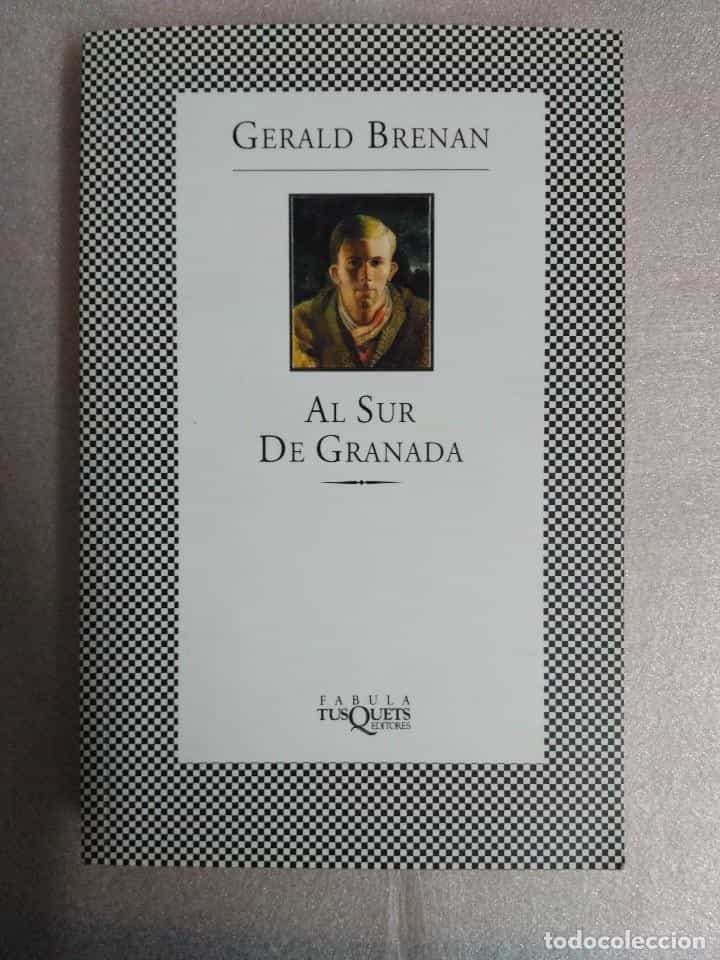 Libro de segunda mano: GERALD BRENAN. AL SUR DE GRANADA. TUSQUETS