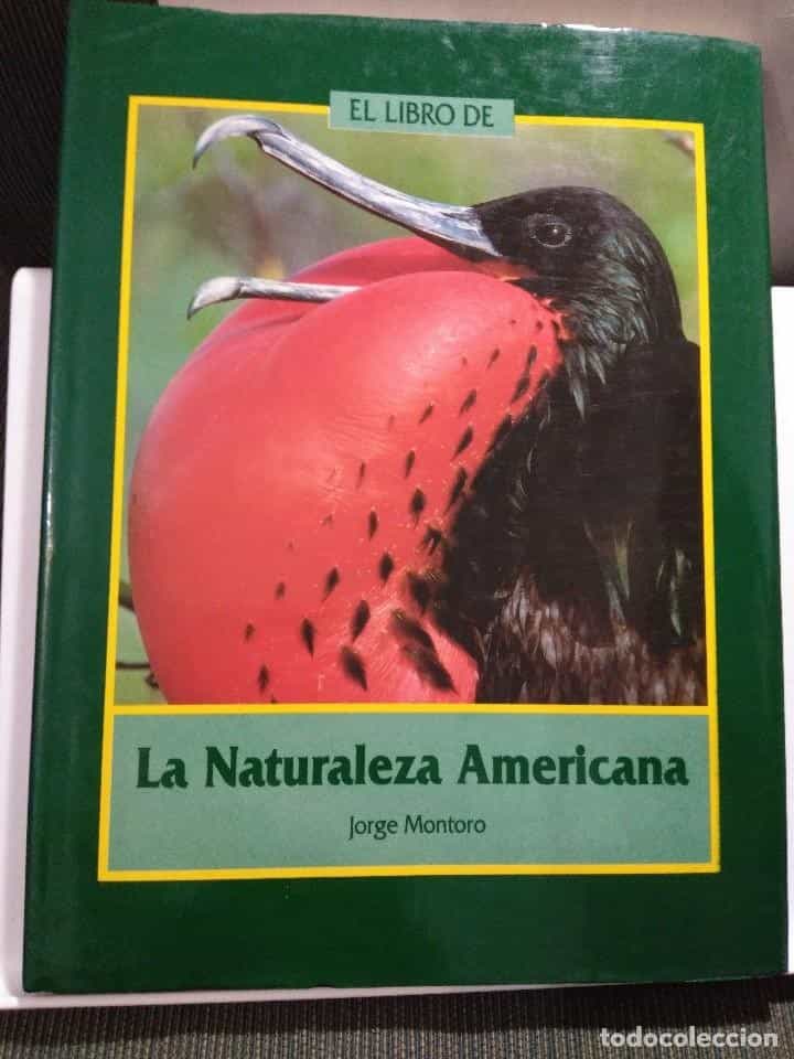Libro de segunda mano: EL LIBRO DE LA NATURALEZA AMERICANA / JORGE MONTORO
