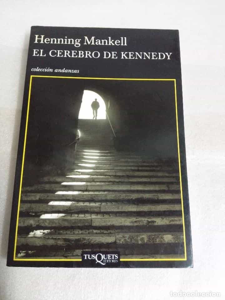 Libro de segunda mano: HENNING MANKELL. EL CEREBRO DE KENNEDY. TUSQUETS. 1º ED. 2006
