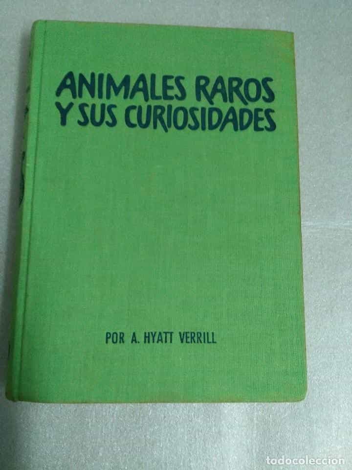 Libro de segunda mano: ANIMALES RAROS Y SUS CURIOSIDADES 1958