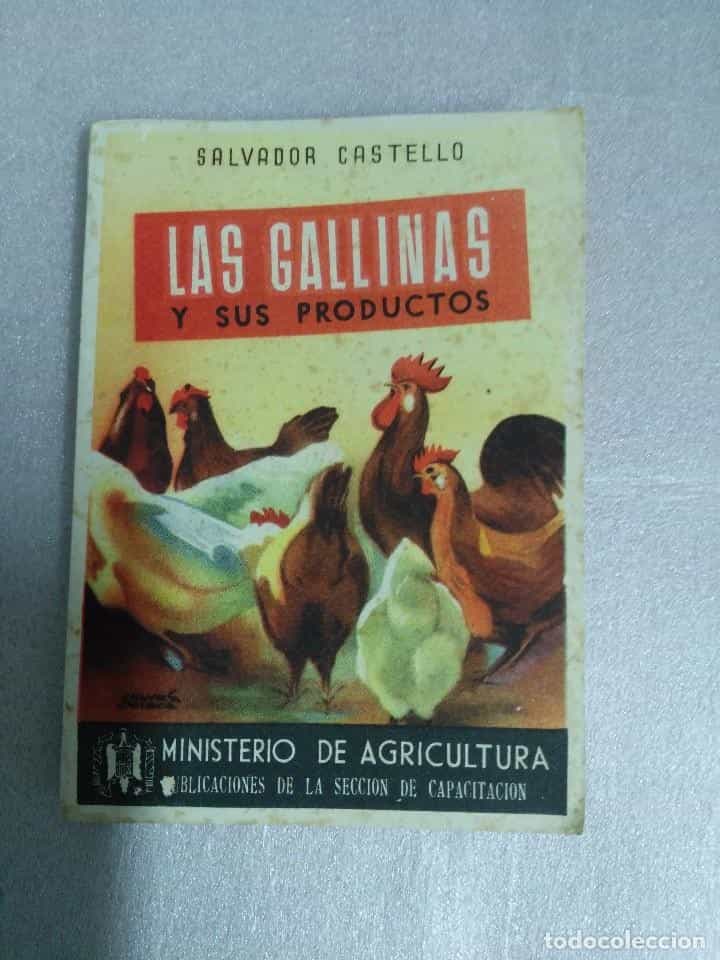 Libro de segunda mano: LAS GALLINAS Y SUS PRODUCTOS - SALVADOR CASTELLO - CONTIENE 5 LÁMINAS DESPLEGABLES. 7ª EDICIÓN. 195