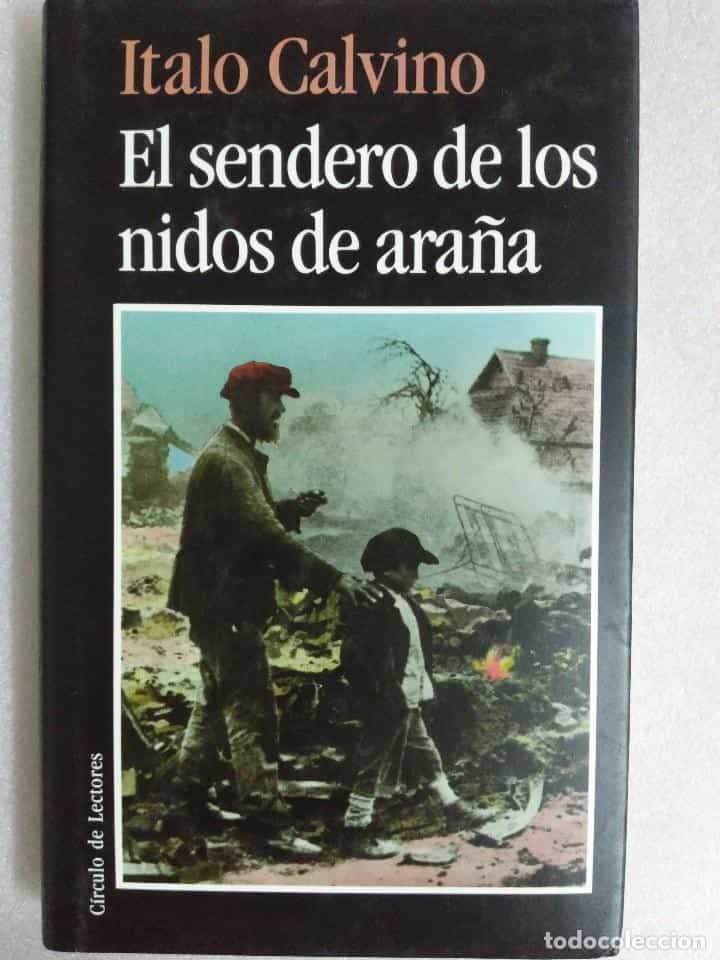 Libro de segunda mano: EL SENDERO DE LOS NIDOS DE ARAÑA. ITALO CALVINO. TUSQUETS EDITORES, S. A. BARCELONA
