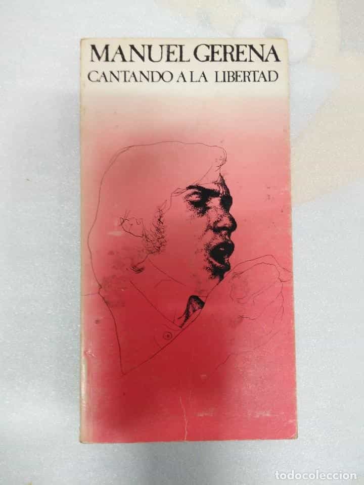Libro de segunda mano: CANTANDO A LA LIBERTAD - GERENA, MANUEL