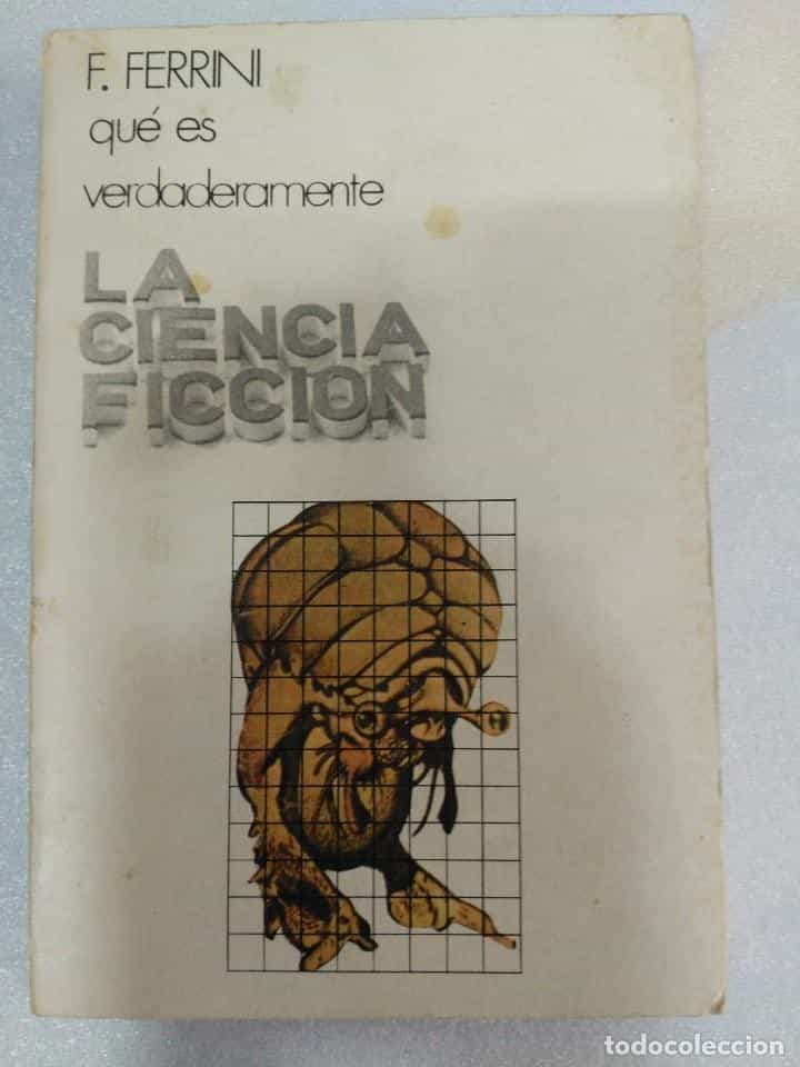 Libro de segunda mano: QUÉ ES VERDADERAMENTE LA CIENCIA FICCIÓN (FRANCO FERRINI). ED DONCEL, 1971 (1ª EDICION).
