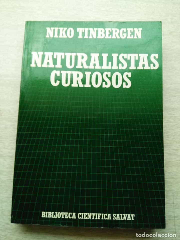 Libro de segunda mano: NATURALISTAS CURIOSOS NIKO TINBERGEN BIBLIOTECA CIENTÍFICA SALVAT