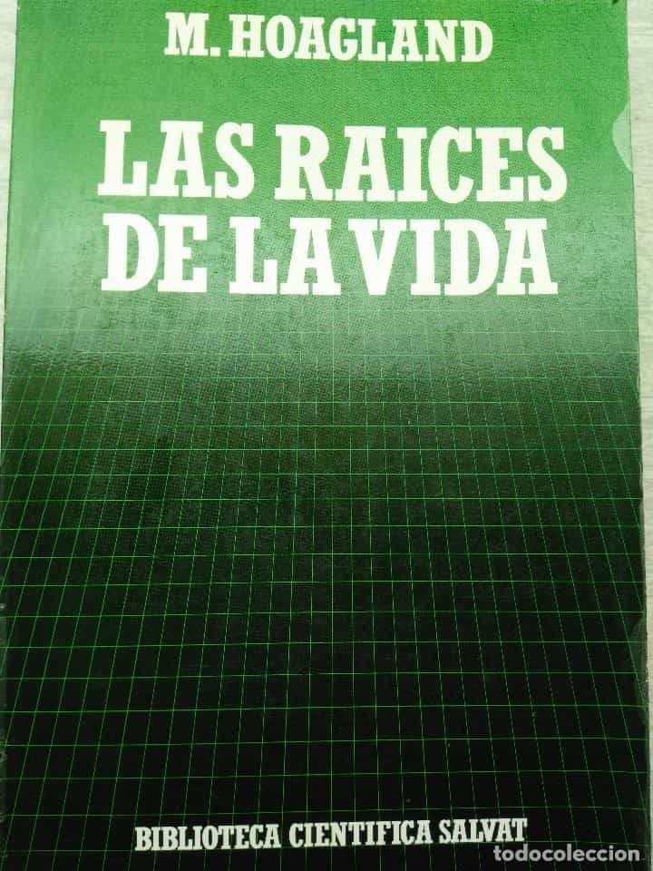 Libro de segunda mano: LAS RAICES DE LA VIDA M.HOAGLAND BIBLIOTECA CIENTÍFICA SALVAT