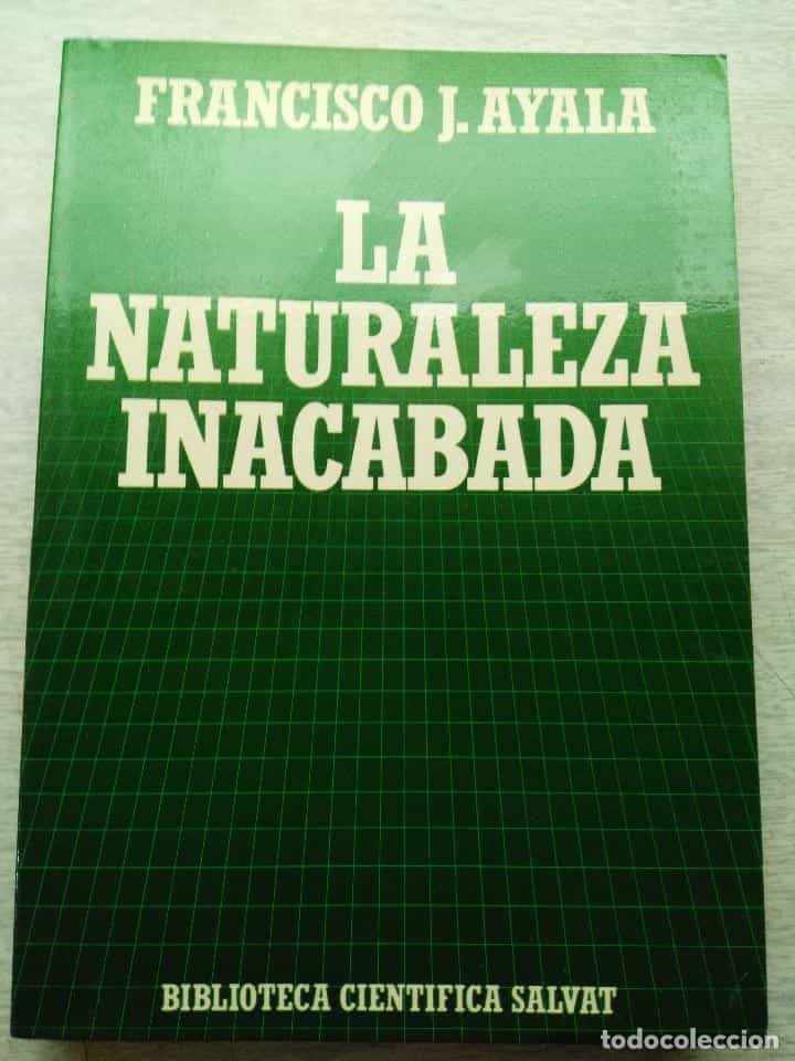 Libro de segunda mano: LA NATURALEZ INACABADA FRANCISCO J. AYALA BIBLIOTECA CIENTÍFICA SALVAT