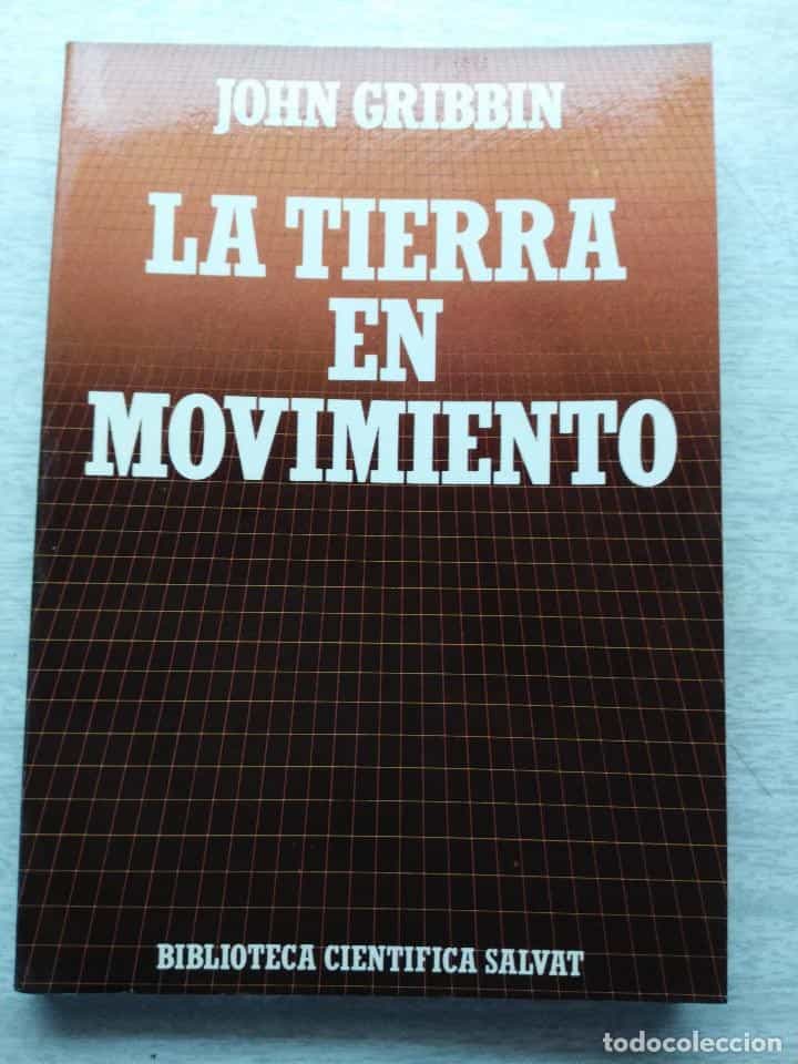 Libro de segunda mano: LA TIERRA EN MOVIMIENTO .JOHN GRIBBIN COMBINA BIBLIOTECA CIENTÍFICA SALVAT