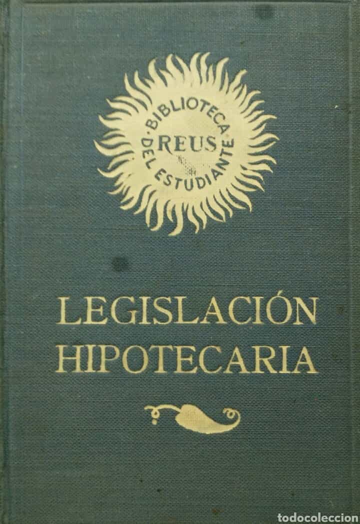Libro de segunda mano: LEGISLACIÓN HIPOTECARIA.1934 PRIMERA EDICION EDITORIAL REUS