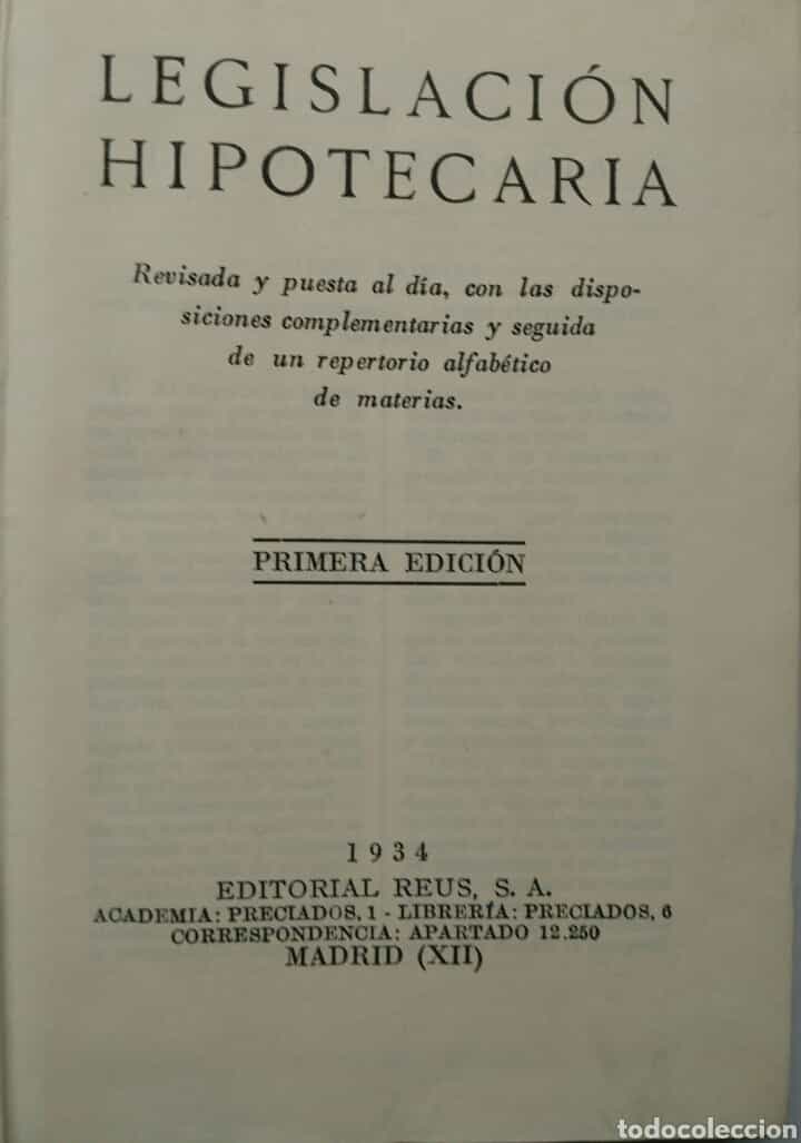 Imagen 2 del libro LEGISLACIÓN HIPOTECARIA.1934 PRIMERA EDICION EDITORIAL REUS