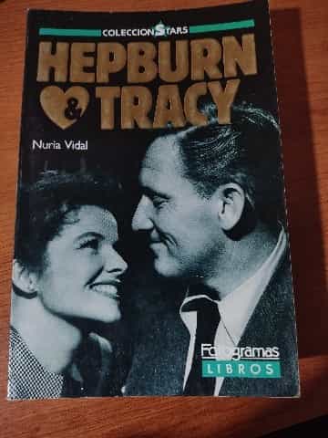 Libro de segunda mano:  Hepburn y Tracy. Un Amor transparente
