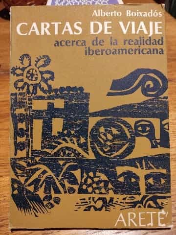 Libro de segunda mano: Cartas de viaje acerca de la realidad iberoamericana