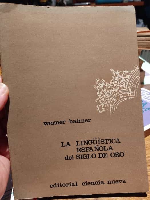 Libro de segunda mano: La lingüística española del siglo de oro. 