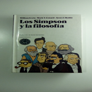 Los Simpson y la filosofía: Descubre la sabiduría oculta en Springfield