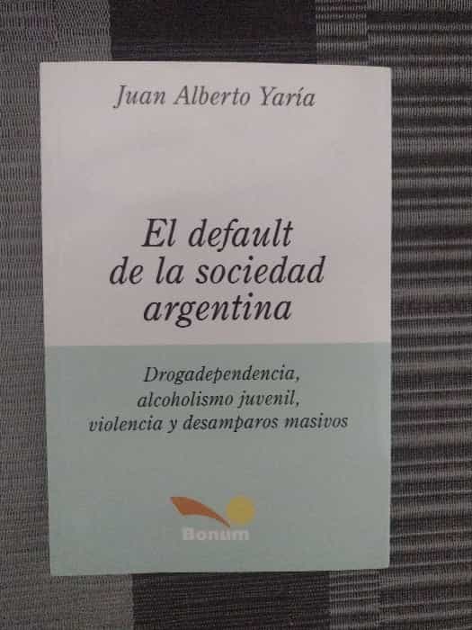 Libro de segunda mano: Default de la sociedad argentina