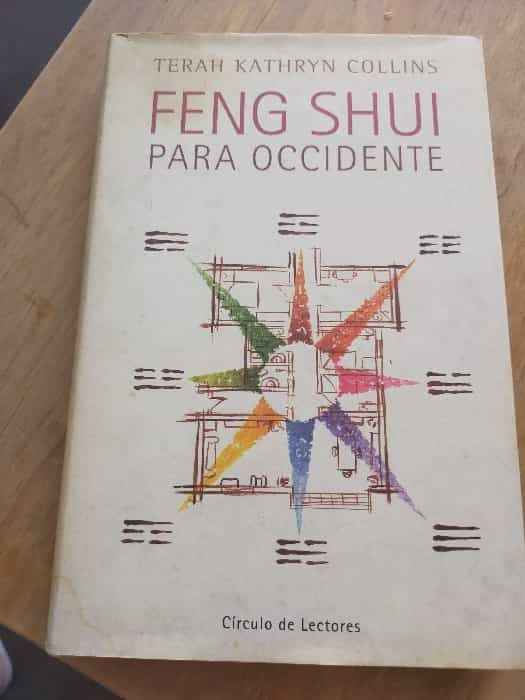 Feng Shui para Occidente: Descubre el equilibrio y la armonía en tu entorno