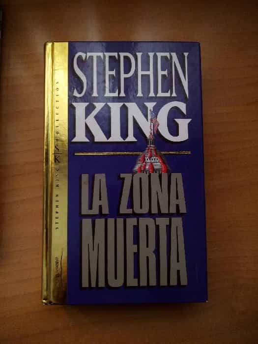 La Zona Muerta: Un thriller psicológico de Stephen King