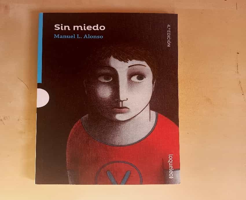 Descubre el Coraje de Vivir ‘Sin Miedo’ en la Novela de Manuel L. Alonso