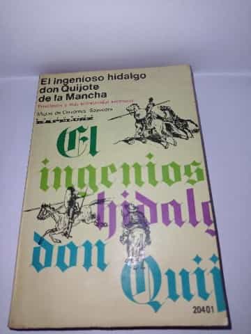 Libro de segunda mano: El ingenioso hidalgo don Quijote de la Mancha
