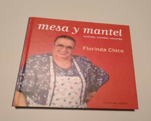 Libro de segunda mano: Libró Florinda Chico mesa y mantel nuevas recetas caseras impecable