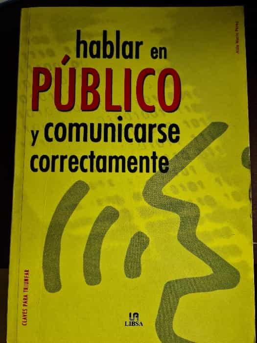 Hablar en público y comunicarse correctamente