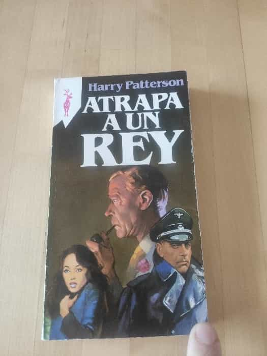 Atrapa a un rey: Una emocionante novela llena de intriga y suspense.