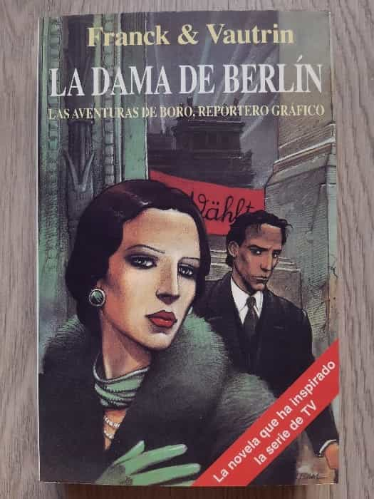 La dama de Berlín: Un fascinante relato de intriga y misterio