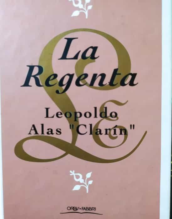 La Regenta: Una Obra Maestra de Leopoldo Alas ‘Clarín’