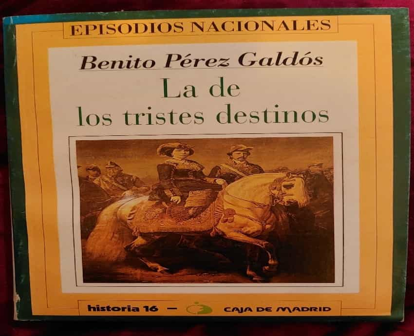 La de los tristes destinos: Una historia inolvidable de amor y tragedia