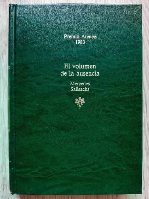 ‘El volumen de la ausencia’: Un Relato Profundo y Emotivo sobre la Pérdida